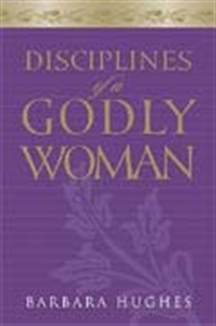Picture of Disciplines Of A Godly Woman