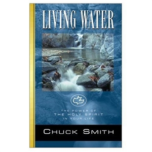 Growing Thru Grace. Living Water by Chuck Smith