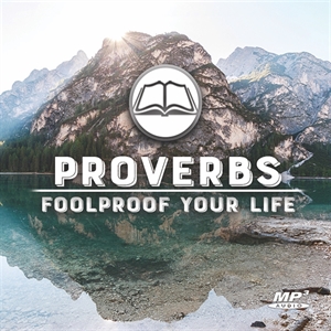Picture of Proverbs: Foolproof Your Life